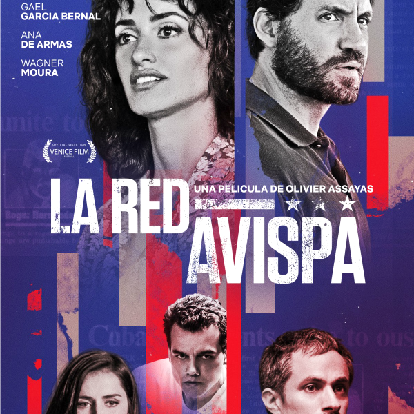 Al anticastrismo de Miami no le gusta ‘La red avispa’ y pide su retirada