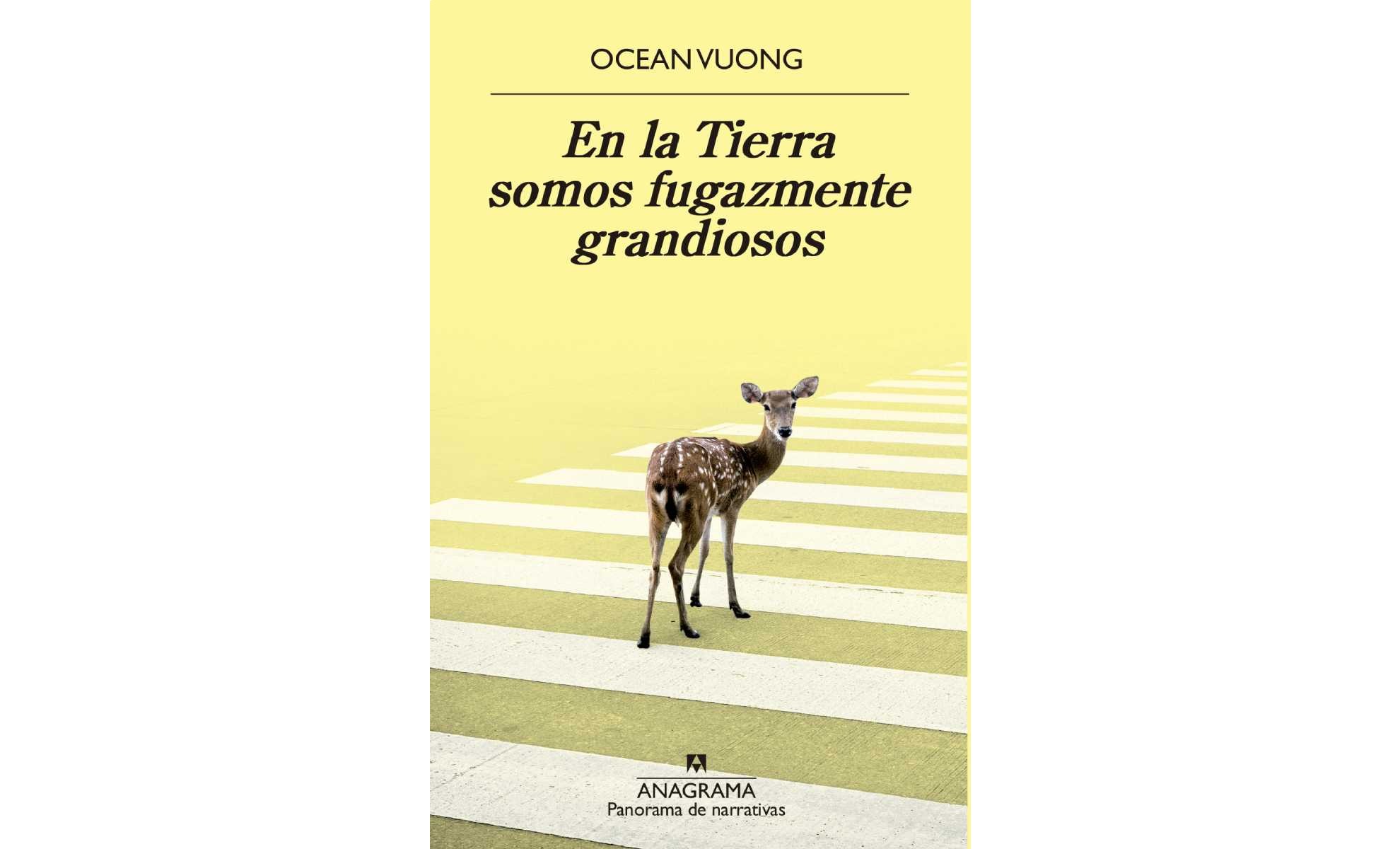 Noviembre 2024: 'En la tierra somos fugazmente grandiosos' ('On Earth We’re Briefly Gorgeous)', Ocean Vuong