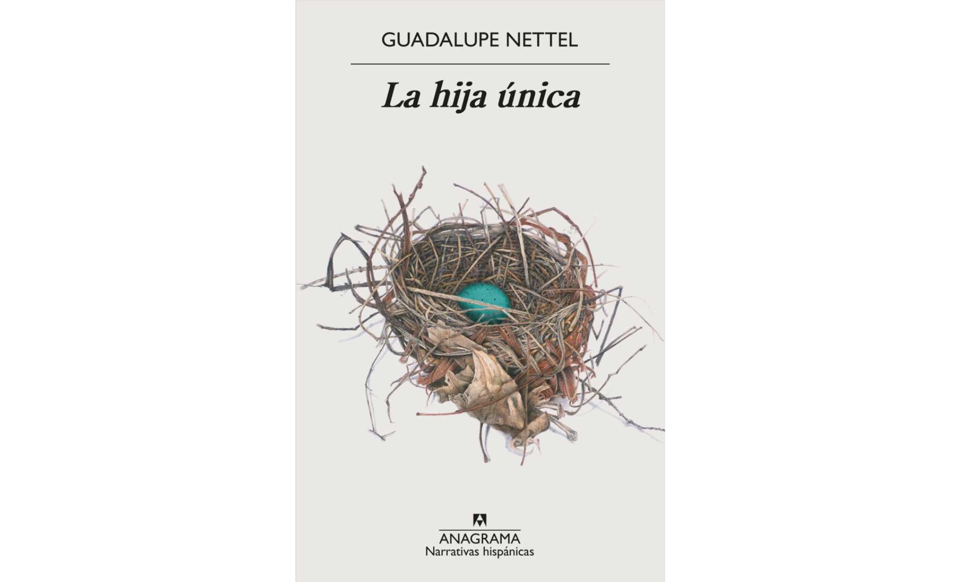Mayo 2025: 'La hija única' ('Still Born'), Guadalupe Nettel
