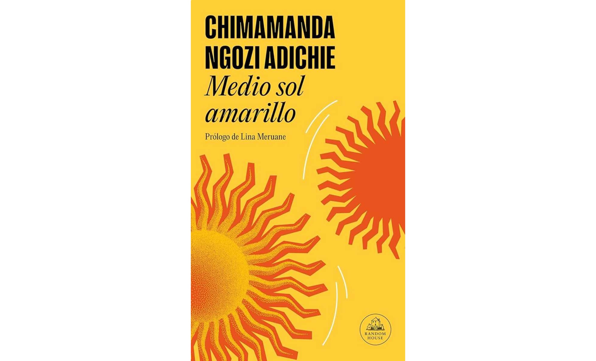 Agosto 2023: 'Medio sol amarillo' ('Half Of A Yellow Sun'), Chimamanda Ngozi Adichie
